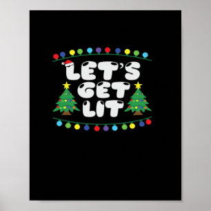 Let's Get Lit Christmas Tree Jingle Bells  Poster