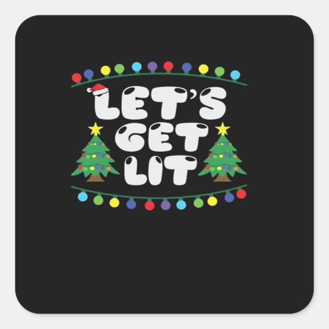 Let's Get Lit Christmas Tree Jingle Bells  Square Sticker (Front)