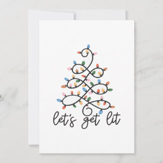 Let's Get Lit Christmas Tree Lights Classic Holiday Card