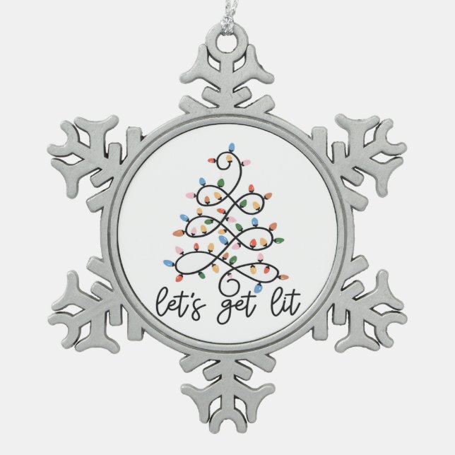 Let's Get Lit Christmas Tree Lights Classic Snowflake Pewter Christmas Ornament (Front)