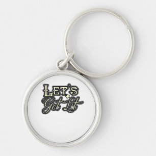 Let's Get Lit Classic Creative Casual Key Ring
