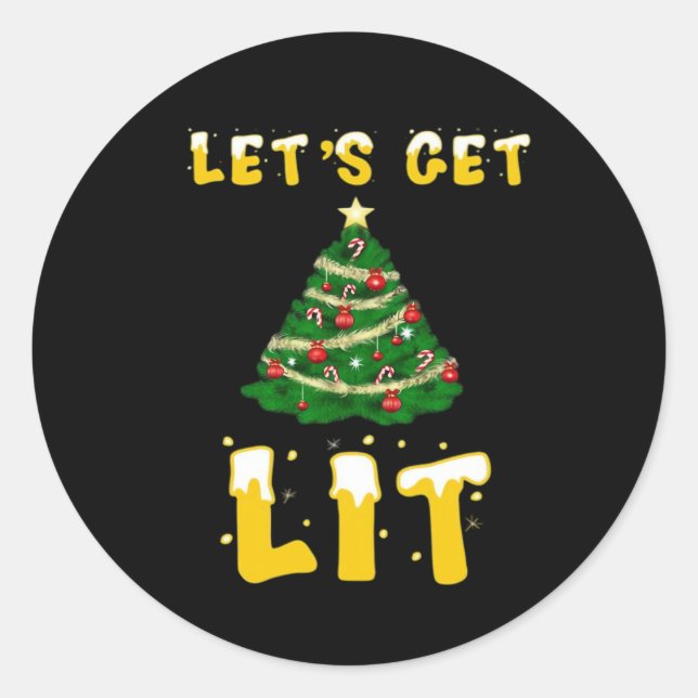 Let's Get Lit Classic Creative Unique Classic Round Sticker (Front)