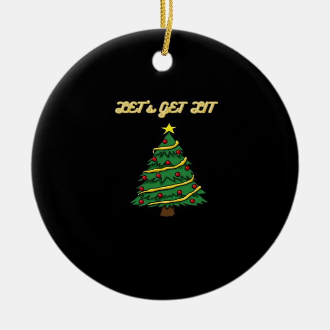 Let's Get Lit Classic Funny Style Ceramic Ornament (Front)