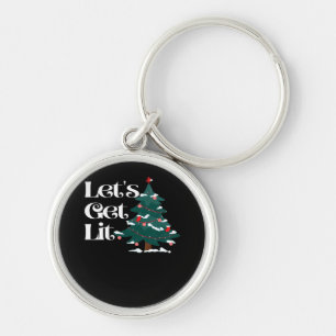 Let's Get Lit Classic Key Ring