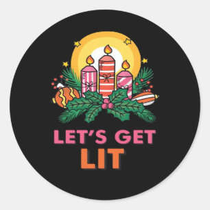 Let's Get Lit  Classic Round Sticker
