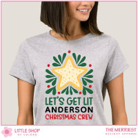 Let's Get Lit Customizable Family Christmas Crew