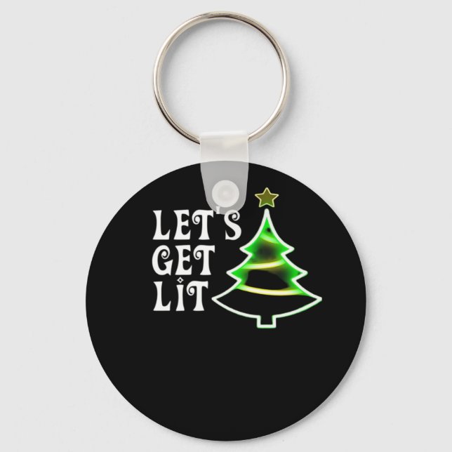 Let's Get Lit Design Adult Funny Christmas Essenti Key Ring (Front)
