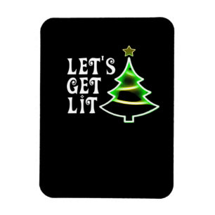 Let's Get Lit Design Adult Funny Christmas Essenti Magnet