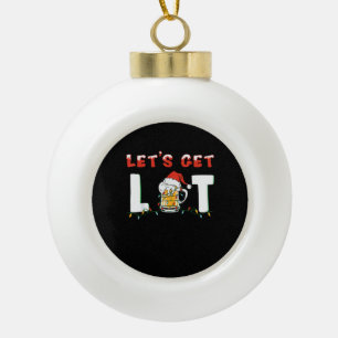 Let's Get Lit Drinking Beer Santa Hat Christmas Li Ceramic Ball Christmas Ornament