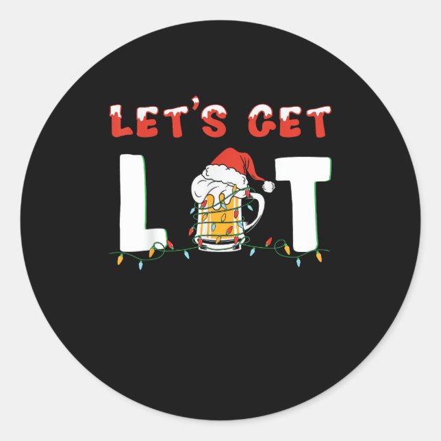 Let's Get Lit Drinking Beer Santa Hat Christmas Li Classic Round Sticker (Front)