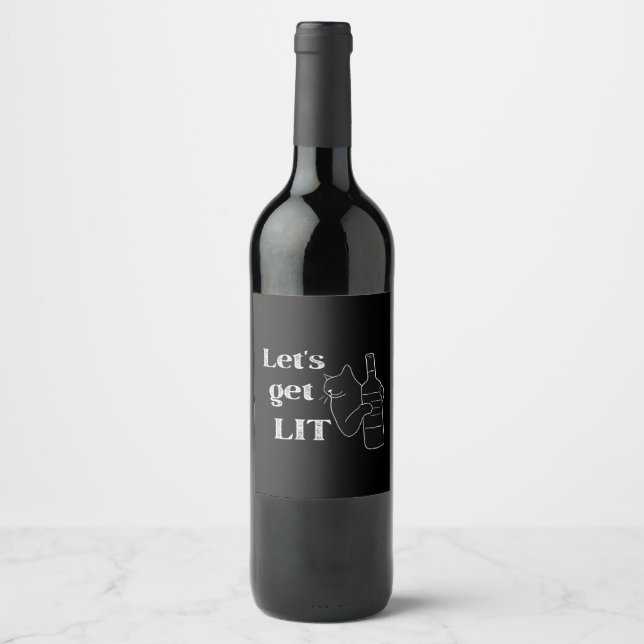 Let's Get Lit. Drinking Cat Classic Wine Label (Front)