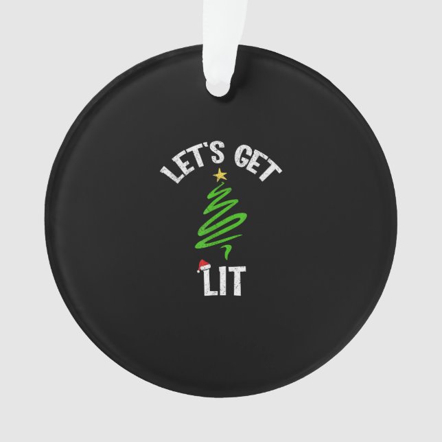 Let's Get Lit Drinking Funny Christmas Ornament (Front)