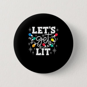 Let's Get Lit Drinking Santa Hat Christmas Lights 6 Cm Round Badge