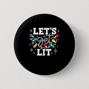 Let's Get Lit Drinking Santa Hat Christmas Lights 6 Cm Round Badge