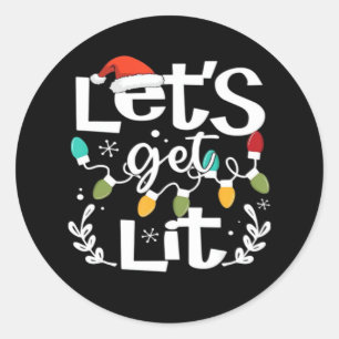 Let's Get Lit Drinking Santa Hat Christmas Lights Classic Round Sticker