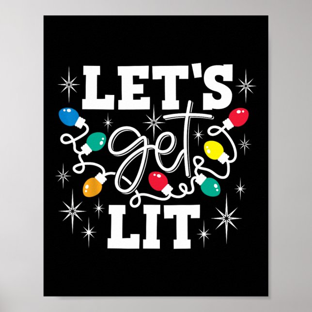 Let's Get Lit Drinking Santa Hat Christmas Lights  Poster (Front)