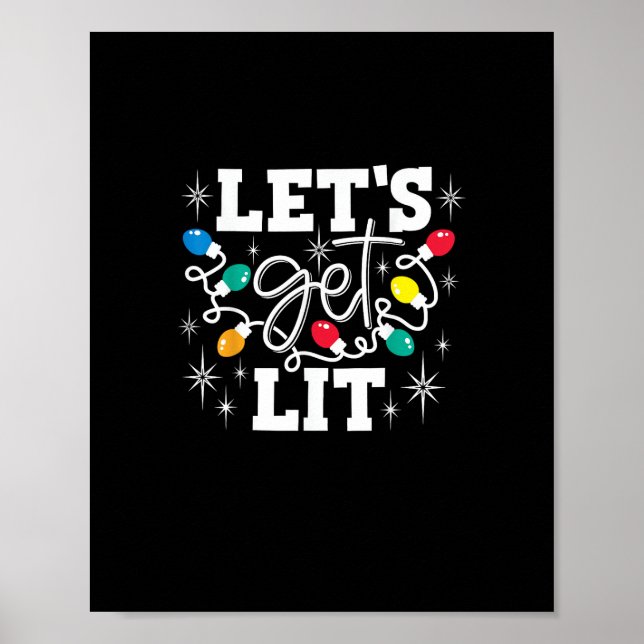 Let's Get Lit Drinking Santa Hat Christmas Lights  Poster (Front)
