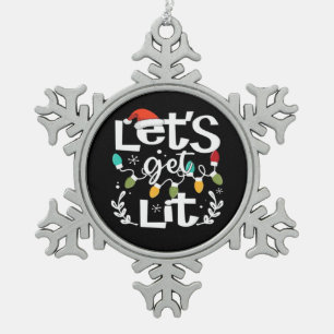 Let's Get Lit Drinking Santa Hat Christmas Lights  Snowflake Pewter Christmas Ornament
