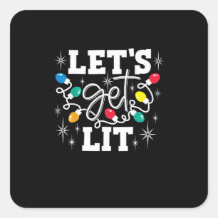 Let's Get Lit Drinking Santa Hat Christmas Lights  Square Sticker