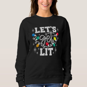 Let's Get Lit Drinking Santa Hat Christmas Lights Sweatshirt