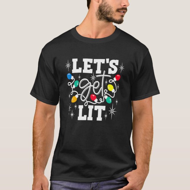 Let's Get Lit Drinking Santa Hat Christmas Lights T-Shirt (Front)