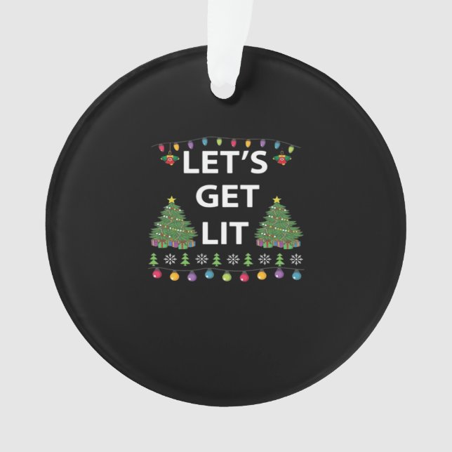 Let's Get Lit Essential Funny Quote Ornament (Front)