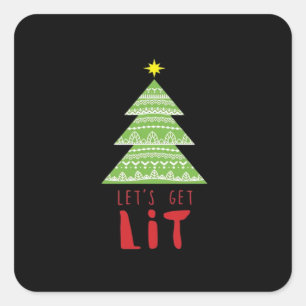 Let's Get Lit Essential Simple Graphic Square Sticker