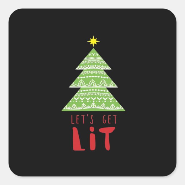 Let's Get Lit Essential Simple Graphic Square Sticker (Front)