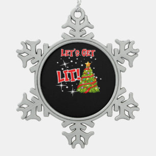 Let's Get Lit, Fun Idiom, Christmas Lights, Christ Snowflake Pewter Christmas Ornament