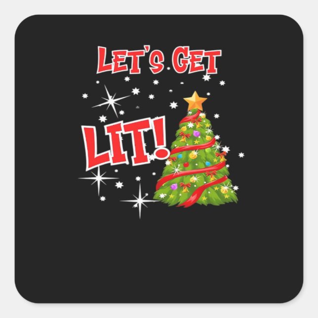 Let's Get Lit, Fun Idiom, Christmas Lights, Christ Square Sticker (Front)