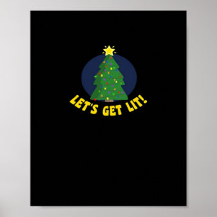 Let's Get Lit - Funny Christmas Classic Poster