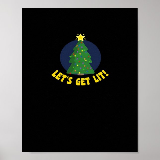 Let's Get Lit - Funny Christmas Classic Poster (Front)