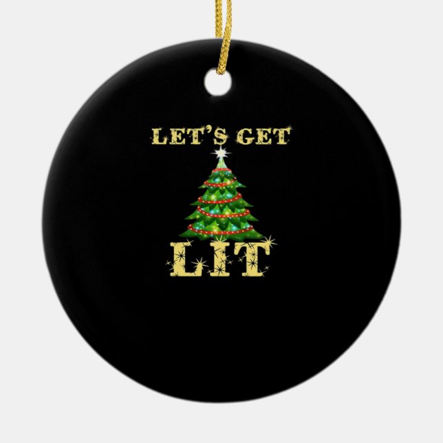 Let's Get Lit Funny Christmas Drinking Classic Ceramic Ornament (Front)