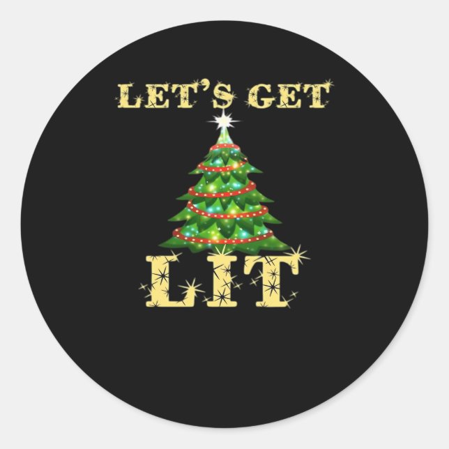 Let's Get Lit Funny Christmas Drinking Classic Classic Round Sticker (Front)