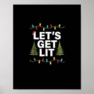 Let's Get Lit Funny Christmas Drinking Lights Poster