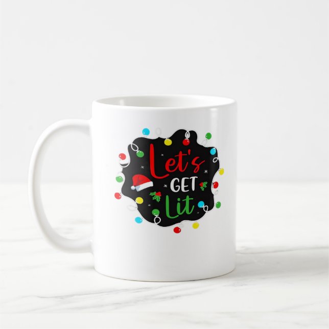 Let's Get Lit Funny Christmas Drinking Lights Sant Coffee Mug (Left)