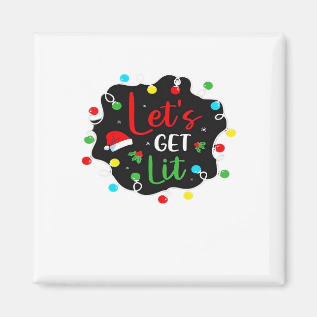 Let's Get Lit Funny Christmas Drinking Lights Sant Magnet (Front)