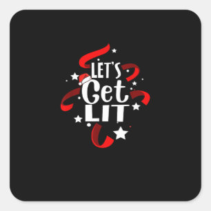 Let's Get Lit Funny Christmas Drinking  Square Sticker