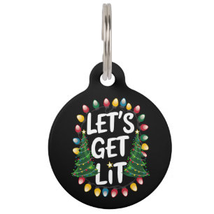 Let's Get Lit Funny Christmas Drinking Xmas Lights Pet Tag