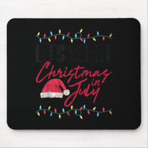 Let's Get Lit Funny Christmas In July Graphic Tank Mouse Pad