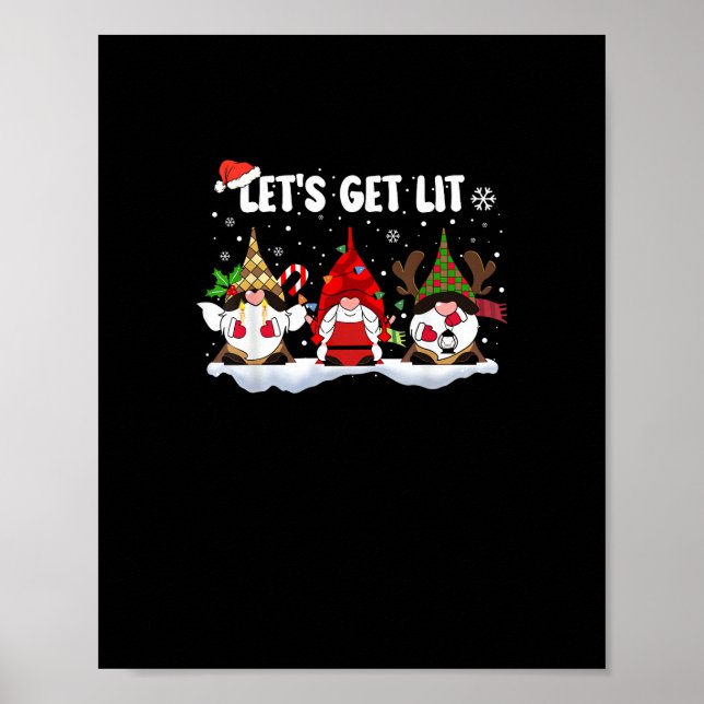 Let's Get Lit Funny Christmas Lights Christmas Gno Poster (Front)