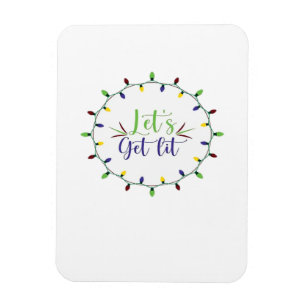 Let's Get Lit Funny Christmas Lights Festive Holid Magnet