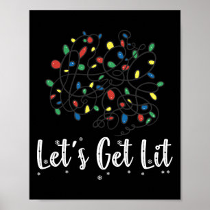 Let's Get Lit Funny Christmas Lights Pyjamas For F Poster