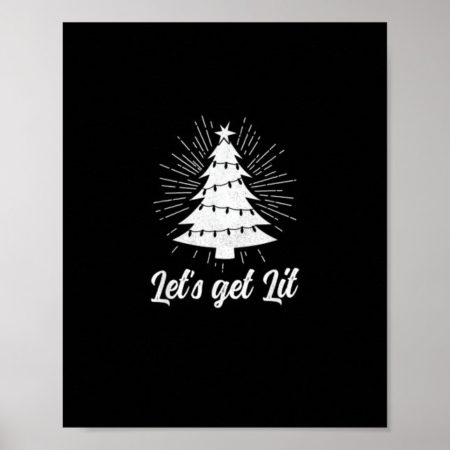 Let's Get Lit - Funny Christmas Poster (Front)