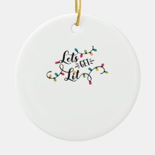 Let's Get Lit Funny Christmas Pun Classic Ceramic Ornament