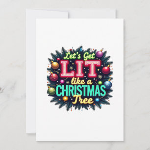 Let's Get Lit -  Funny Christmas Pun Graphic Holid Holiday Card