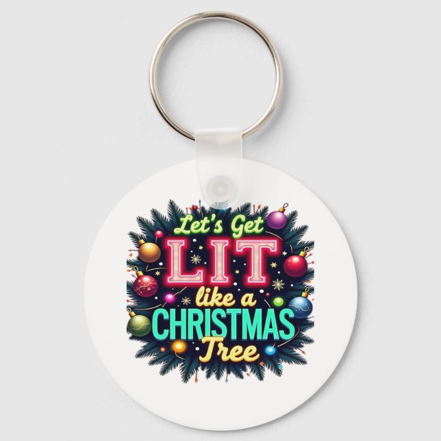 Let's Get Lit -  Funny Christmas Pun Graphic Holid Key Ring (Front)