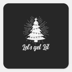 Let's Get Lit - Funny Christmas Square Sticker