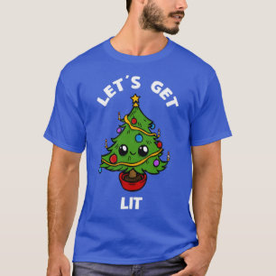 Lets Get Lit Funny Cute Christmas Tree Design T-Shirt