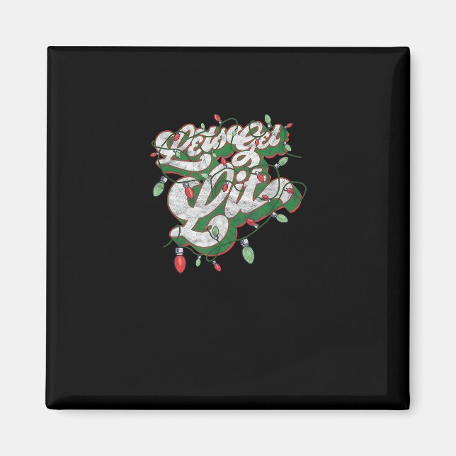 Let's Get Lit - Funny Drinking Christmas Light Gra Magnet (Front)
